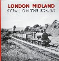 Book cover of London Midland Steam on the Ex-L&Y  by GREENWOOD, R.S. 